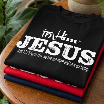 In Him® Jesus, Registered Trademarked Design on various coloured T-Shirts (Decorative)